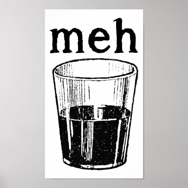 Meh Cup Funny Poster (Front)