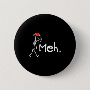 Meh. Funny Christmas Introvert  6 Cm Round Badge