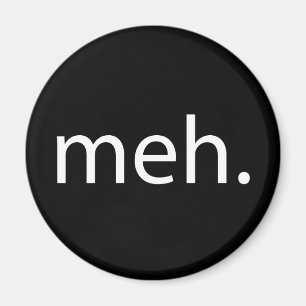 meh magnet