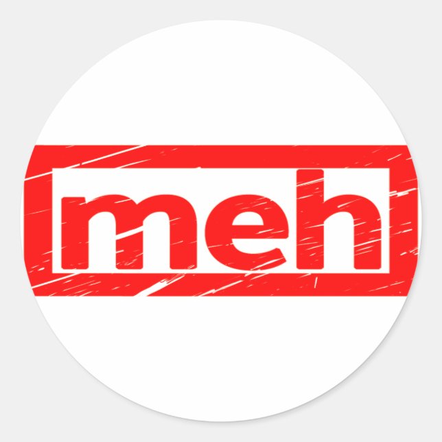 Meh Stamp Classic Round Sticker (Front)