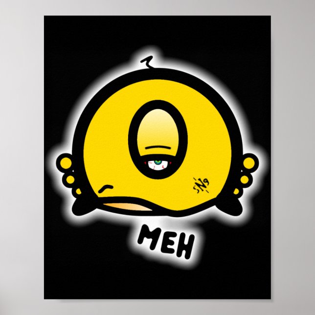 Meh (& the cool round thing with one eye) poster (Front)