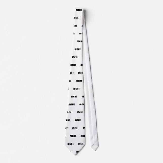 MEH! TIE (Front)