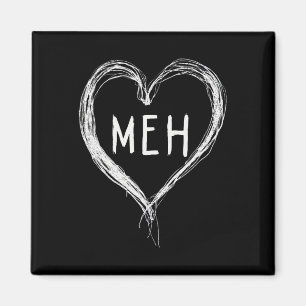 Meh Valentines Anti Valentines Day Singles  Magnet