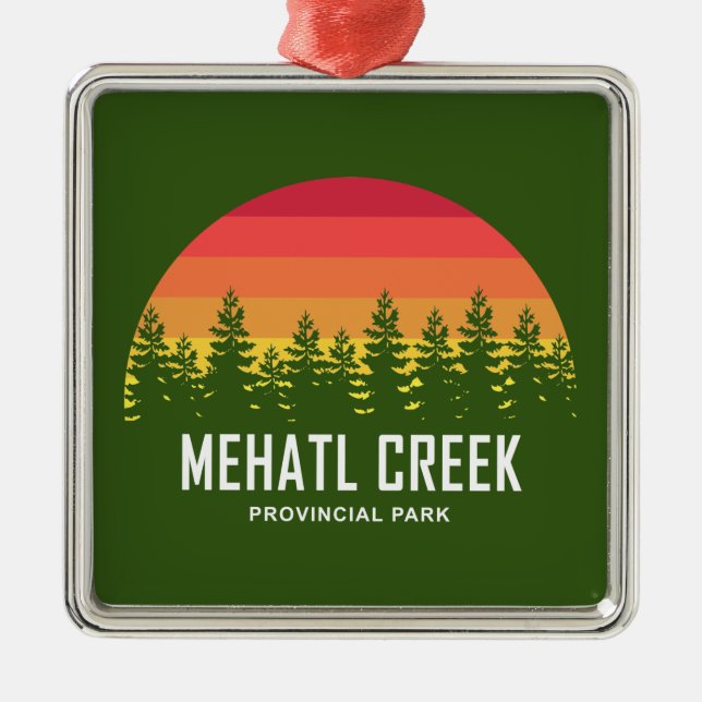 Mehatl Creek Provincial Park Metal Ornament (Front)
