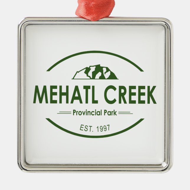 Mehatl Creek Provincial Park Metal Ornament (Front)