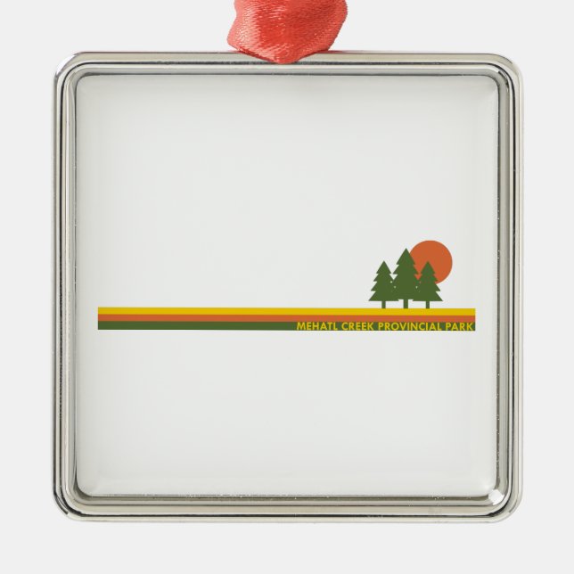 Mehatl Creek Provincial Park Pine Trees Sun Metal Ornament (Front)