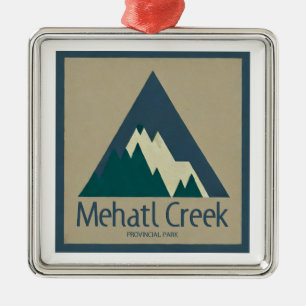 Mehatl Creek Provincial Park Rustic Metal Ornament