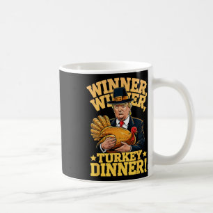Meilan Uni-adults Humour Funny Trump Winner Winner Coffee Mug