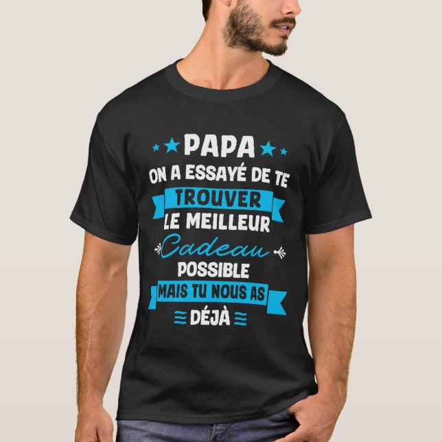 Meilleur Papa Cadeau anniversaire  T-Shirt (Front)