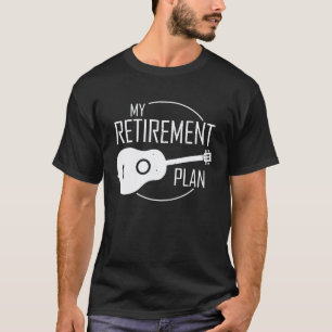 Mein Retirement Plan Guitarist Father Ukulele Musi T-Shirt