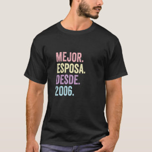 Mejor Esposa Desde 2006 16th Wedding Anniversary 1 T-Shirt