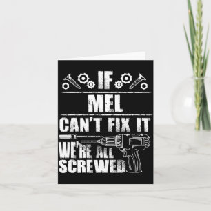 Mel Gift Name Fix Funny Birthday Personalised Dad Card