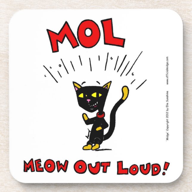 Mel "MOL: MEOW OUT LOUD" Coasters - Set of 6 (Front)