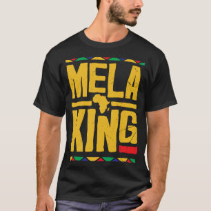 Melaking Melanin King Strong Black Men African Pri T-Shirt
