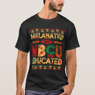 Melanated And HBCU Educated Africa Pride Black His T-Shirt