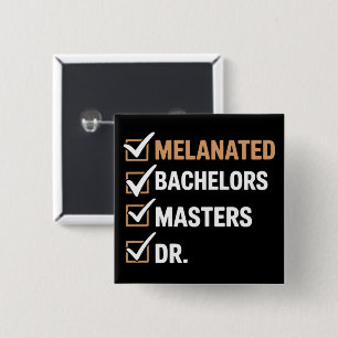 Melanated Doctorate Graduation PhD EDD Bachelor  15 Cm Square Badge