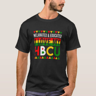 Melanated & Educated Loves My HBCU Black Girl Grad T-Shirt