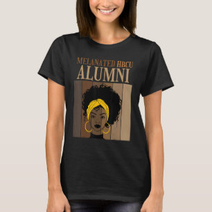 Melanated HBCU Alumni Historical Black Colleges Un T-Shirt