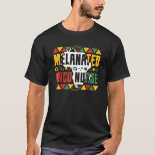 Melanated MICU Nurse Black History Month Afro Amer T-Shirt