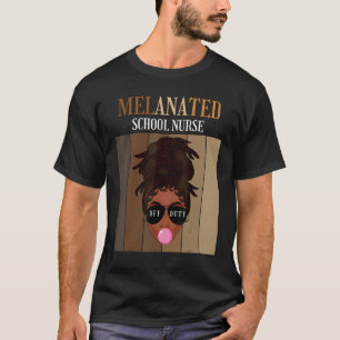 Melanated School Nurse Off Duty Last Day Of School T-Shirt