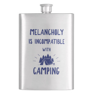 Melancholy Is Incompatible With Camping Hip Flask