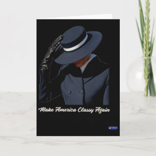 Melania Trump Make America Cly Again  Card