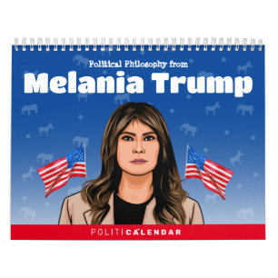 Melania Trump Political Humor Calendar