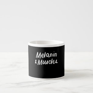 Melanin And Muscles Black Is Beautiful Workout Gym Espresso Cup