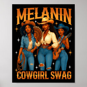 Melanin Black Cowgirl Magic Western Juneteenth Bla Poster