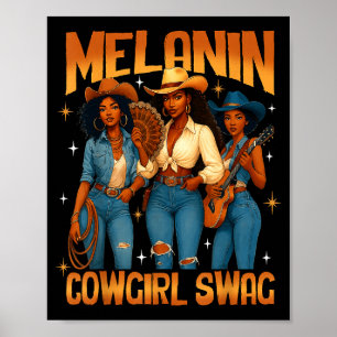 Melanin Black Cowgirl Magic Western Juneteenth Bla Poster