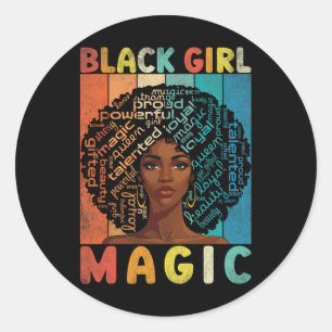 Melanin Black Girl Magic Afro Gifts Melanin Histor Classic Round Sticker
