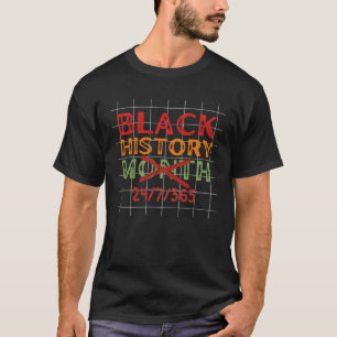 Melanin Black History Month 24 365 Pride Forever A T-Shirt