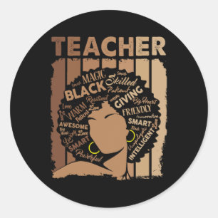 Melanin Black Teacher Typography Women Drug Black Classic Round Sticker