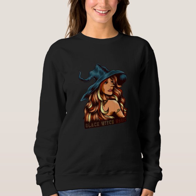 Melanin Black Witch Magic African American Black H Sweatshirt (Front)