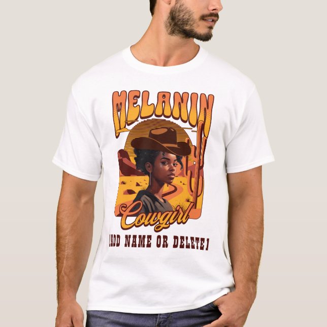 MELANIN COWGIRL Black Girl Western Cowboy T-Shirt (Front)