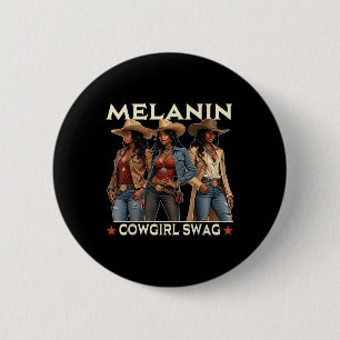 Melanin Cowgirls African Melanin Cowgirl Swag Blac 6 Cm Round Badge