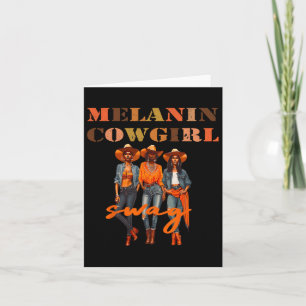 Melanin Cowgirls African Melanin Cowgirl Swag Blac Card