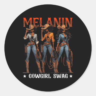 Melanin Cowgirls African Melanin Cowgirl Swag Blac Classic Round Sticker