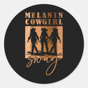 Melanin Cowgirls African Melanin Cowgirl Swag Blac Classic Round Sticker
