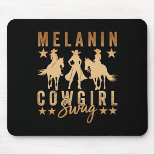 Melanin Cowgirls African Melanin Cowgirl Swag Blac Mouse Pad