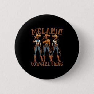 Melanin Cowgirls Black History African Melanin Cow 6 Cm Round Badge