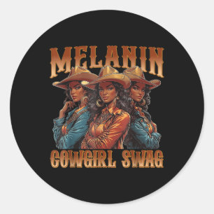 Melanin Cowgirls Swag Black History African Melani Classic Round Sticker
