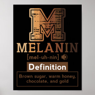 Melanin Definition Brown Melanin Sugar Black Queen Poster