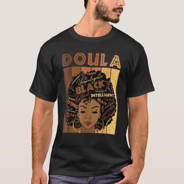 Melanin Doula Afro Hair Black History Month T-Shirt (Front)