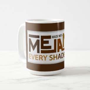 Melanin Every Shade Slays  Coffee Mug