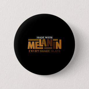 Melanin Every Shade Slays Natural Hair Afro Black  6 Cm Round Badge