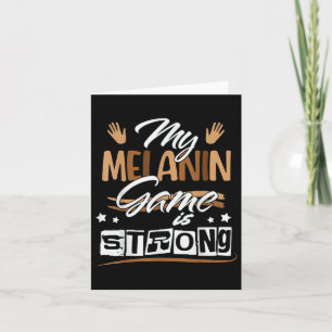 Melanin Game Black Queen Afro Women Black History Card