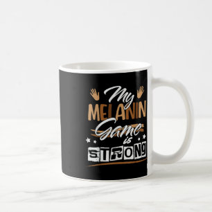 Melanin Game Black Queen Afro Women Black History Coffee Mug