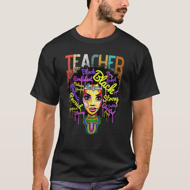 Melanin Girl Black History Month Teacher Outfit Af T-Shirt (Front)