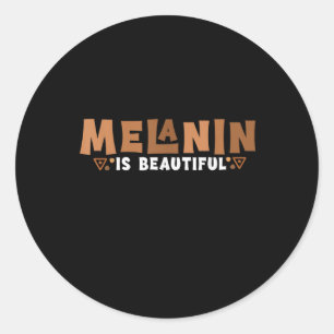 Melanin Is Beautiful Black History Melanin African Classic Round Sticker